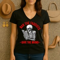 Ban The Fascists Save The Books Funny Book Lover Worm Nerd Women's V-Neck T-Shirt