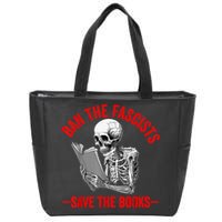 Ban The Fascists Save The Books Funny Book Lover Worm Nerd Zip Tote Bag