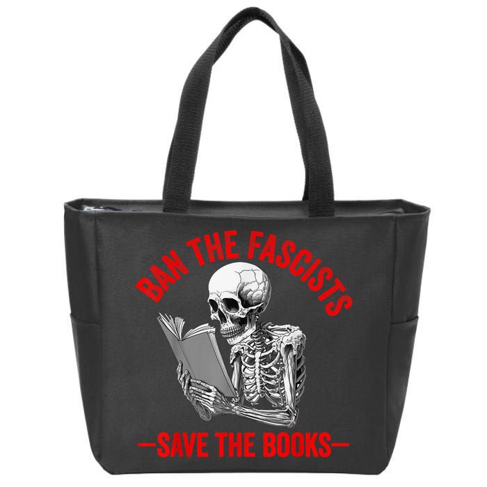 Ban The Fascists Save The Books Funny Book Lover Worm Nerd Zip Tote Bag