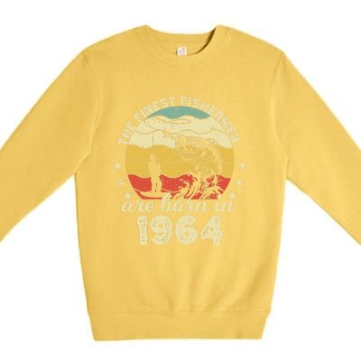 Birthday The Finest Fisherman Are Born In 1964 Fishing Premium Crewneck Sweatshirt