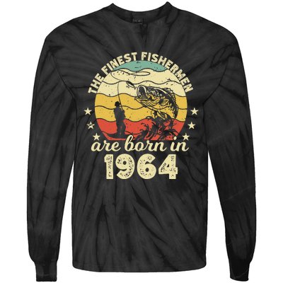 Birthday The Finest Fisherman Are Born In 1964 Fishing Tie-Dye Long Sleeve Shirt