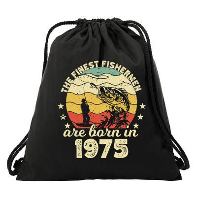 Birthday The Finest Fisherman Are Born In 1975 Fishing Drawstring Bag