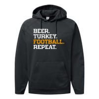 Beer Turkey Football Repeat Funny Thanksgiving Meme Performance Fleece Hoodie