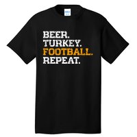 Beer Turkey Football Repeat Funny Thanksgiving Meme Tall T-Shirt