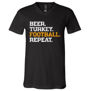 Beer Turkey Football Repeat Funny Thanksgiving Meme V-Neck T-Shirt