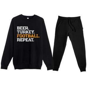 Beer Turkey Football Repeat Funny Thanksgiving Meme Premium Crewneck Sweatsuit Set