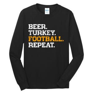 Beer Turkey Football Repeat Funny Thanksgiving Meme Tall Long Sleeve T-Shirt