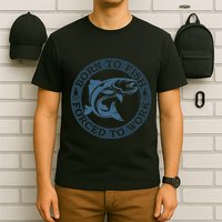 Born To Fish But Forced To Work Fishing T-Shirt