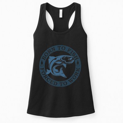 Born To Fish But Forced To Work Fishing Womens Tank Top