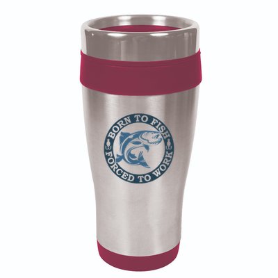 Born To Fish But Forced To Work Fishing 16oz Travel Tumbler