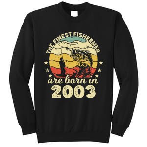 Birthday The Finest Fisherman Are Born In 2003 Fishing Tall Sweatshirt