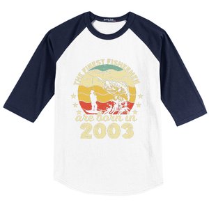 Birthday The Finest Fisherman Are Born In 2003 Fishing Baseball Sleeve Shirt