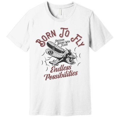 Born To Fly Premium T-Shirt