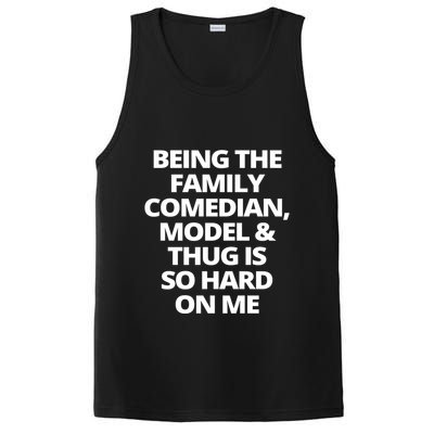 Being The Family Comedian Model And Thug Is So Hard On Me PosiCharge Competitor Tank