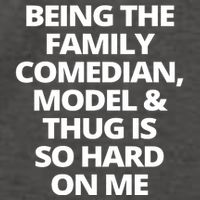 Being The Family Comedian Model And Thug Is So Hard On Me Vector Backpack
