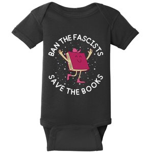 Ban The Fascists Save The Books Bookworms Baby Bodysuit