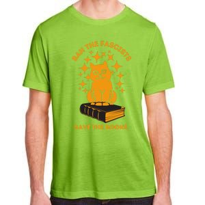 Ban The Fascists Save The Books Bookaholics Cat Adult ChromaSoft Performance T-Shirt