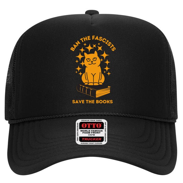 Ban The Fascists Save The Books Bookaholics Cat High Crown Mesh Back Trucker Hat