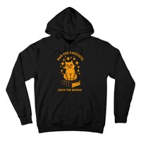 Ban The Fascists Save The Books Bookaholics Cat Hoodie