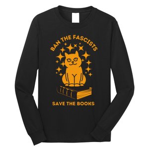 Ban The Fascists Save The Books Bookaholics Cat Long Sleeve Shirt