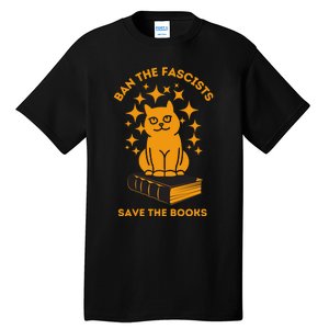 Ban The Fascists Save The Books Bookaholics Cat Tall T-Shirt