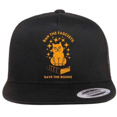 Ban The Fascists Save The Books Bookaholics Cat Flat Bill Trucker Hat