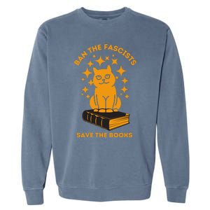 Ban The Fascists Save The Books Bookaholics Cat Garment-Dyed Sweatshirt