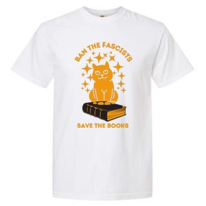 Ban The Fascists Save The Books Bookaholics Cat Garment-Dyed Heavyweight T-Shirt