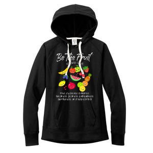 Be The Fruit Christian Verse Spirit Galatians Inspirational Women's Fleece Hoodie