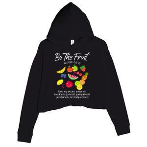 Be The Fruit Christian Verse Spirit Galatians Inspirational Crop Fleece Hoodie