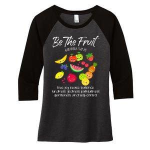 Be The Fruit Christian Verse Spirit Galatians Inspirational Women's Tri-Blend 3/4-Sleeve Raglan Shirt