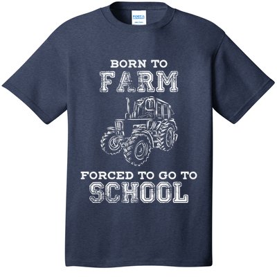 Born To Farm Forced To Go To School Farmer Gift T-Shirt