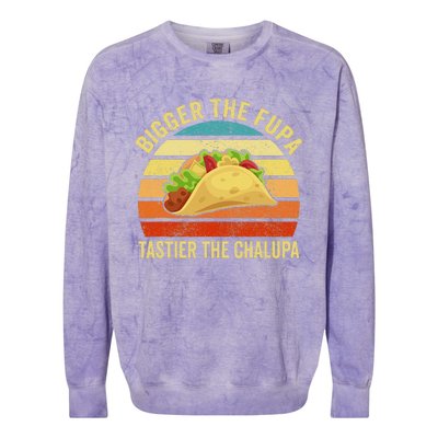 Bigger The Fupa Tastier The Chalupa Funny Colorblast Crewneck Sweatshirt