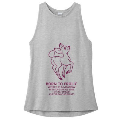 Born To Frolic World Is A Meadow Ladies PosiCharge Tri-Blend Wicking Tank