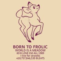 Born To Frolic World Is A Meadow Drawstring Bag