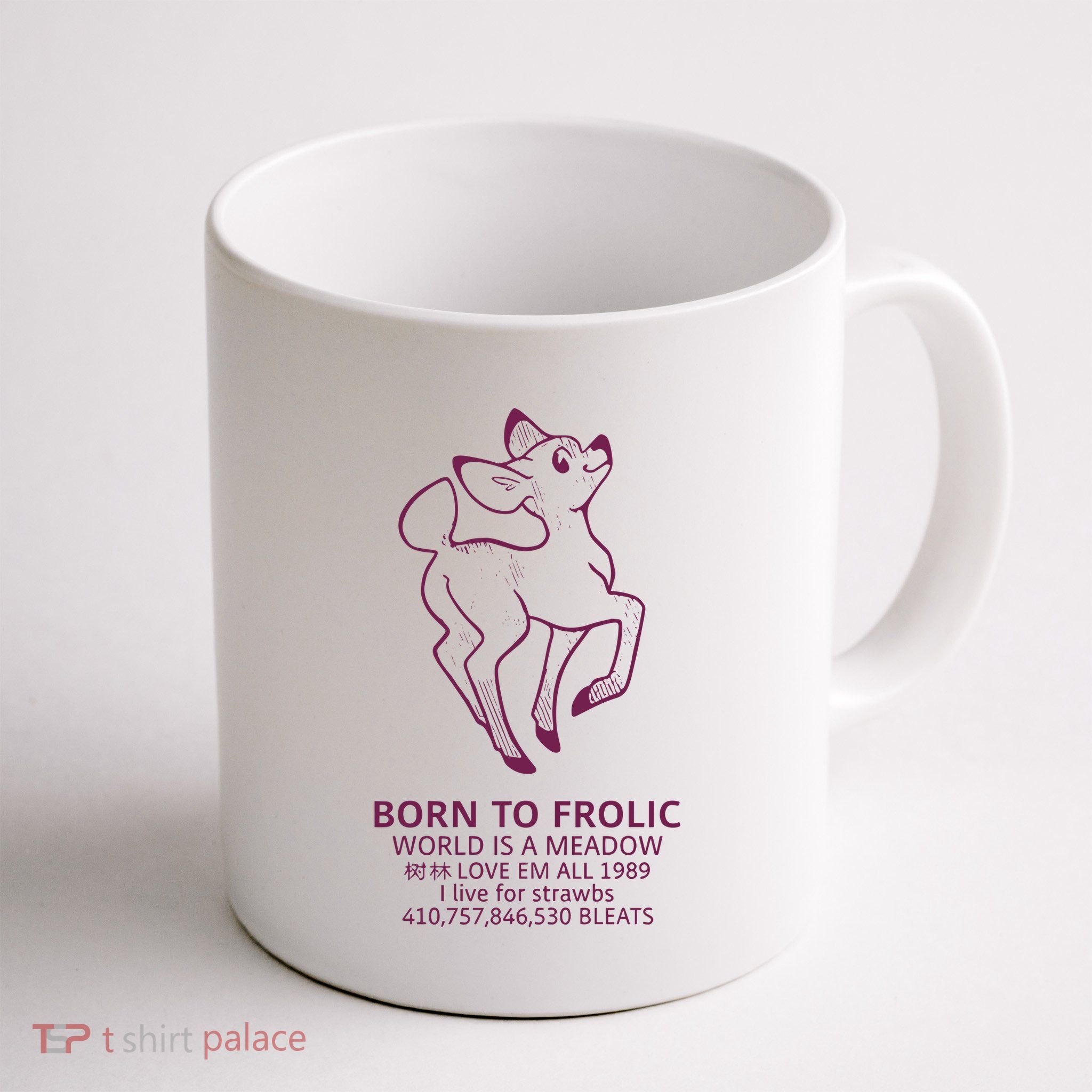 Born To Frolic World Is A Meadow Mug