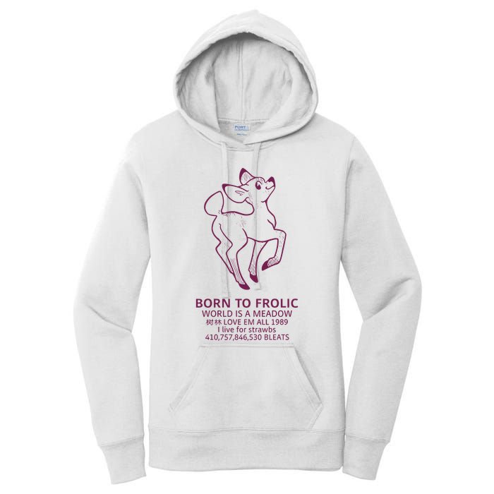 Born To Frolic World Is A Meadow Women's Pullover Hoodie