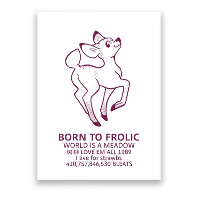 Born To Frolic World Is A Meadow Poster