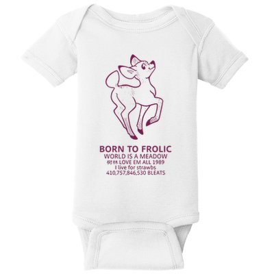 Born To Frolic World Is A Meadow Baby Bodysuit