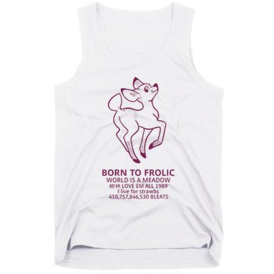 Born To Frolic World Is A Meadow Tank Top