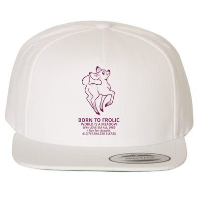 Born To Frolic World Is A Meadow Wool Snapback Cap