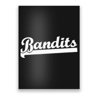 Bandits Team Fan Poster