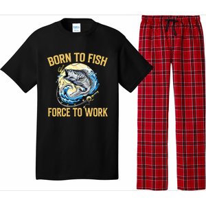 Born To Fish Forced To Work Funny Fishing Pajama Set