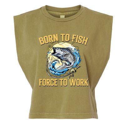 Born To Fish Forced To Work Funny Fishing Garment-Dyed Women's Muscle Tee