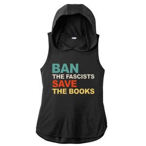 Ban The Fascists Save The Books Funny Trending Ladies PosiCharge Tri-Blend Wicking Draft Hoodie Tank