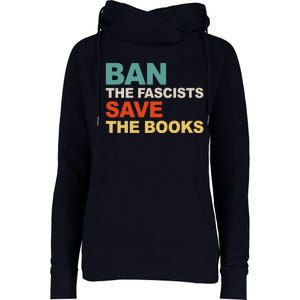 Ban The Fascists Save The Books Funny Trending Womens Funnel Neck Pullover Hood