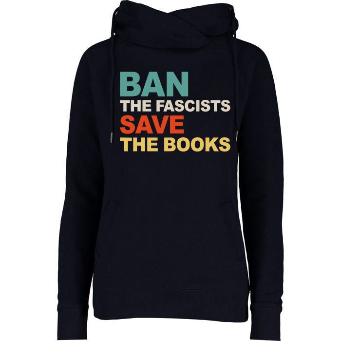 Ban The Fascists Save The Books Funny Trending Womens Funnel Neck Pullover Hood