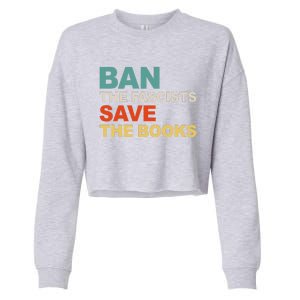 Ban The Fascists Save The Books Funny Trending Cropped Pullover Crew