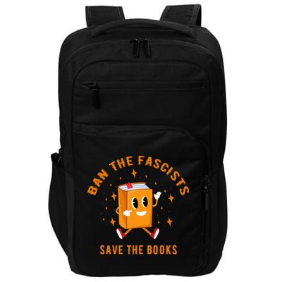 B.A.N The F.A.S.C.I.S.T.S Save The Books Impact Tech Backpack