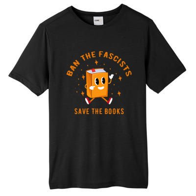 B.A.N The F.A.S.C.I.S.T.S Save The Books Tall Fusion ChromaSoft Performance T-Shirt